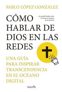Como Hablar de Dios En Las Redes