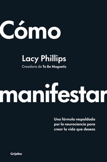Cómo Manifestar / How to Manifest