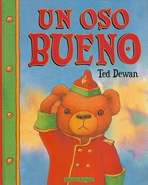 Un Oso Bueno = One True Bear