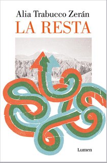 Trabucco Zerán, A: Resta / The Remainder