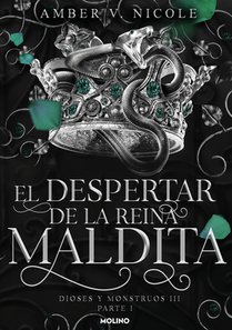 El Despertar de la Reina Maldita / The Dawn of the Cursed Queen