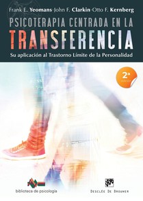 Psicoterapia centrada en la transferencia. Su aplicación al trastorno límite de la personalidad