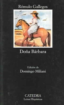 Gallegos, R: Doña Bárbara