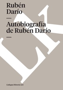 Autobiografia de Ruben Dario