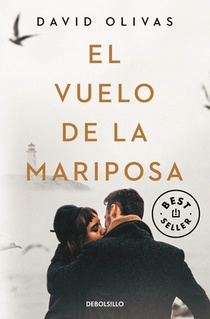 Olivas, D: Vuelo de la Mariposa / The Butterfly's Flight