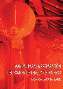 Manual de Preparacion del Examen de Lengua China Hsk 3