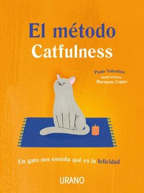 Coppo, M: Método Catfulness : un gato nos enseña qué es la f