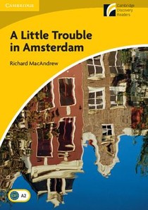 A Little Trouble in Amsterdam Level 2 Elementary/Lower-intermediate voorzijde