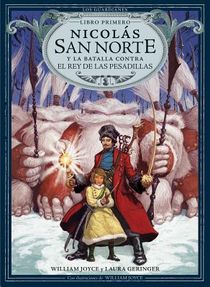 Nicolás San Norte Y La Batalla Contra El Rey de Las Pesadillas: Volume 1