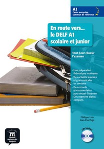 En route vers - le DELF A1 scolaire et junior - Livre de l'élève