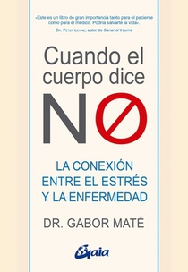 Mate, G: Cuando el cuerpo dice 