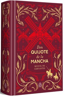Don Quijote de la Mancha (Edición Conmemorativa) / Don Quixote (Commemorative Edition)