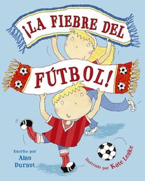 Fiebre del Fútbol, La