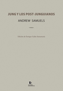 Samuels, A: Jung y los Post-junguianos