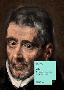 Vida del Padre Maestro Juan de Avila