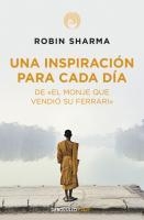 Una Inspiración Para Cada Día de El Monje Que Vendió Su Ferrari / Daily Inspiration from the Monk Who Sold His Ferrari