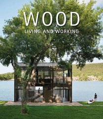 Wood: Living and Working voorzijde