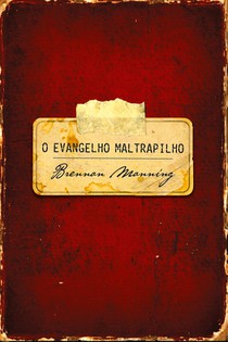 O evangelho maltrapilho