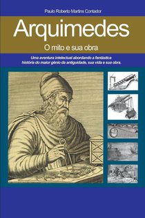 Arquimedes, O Mito E Sua Obra