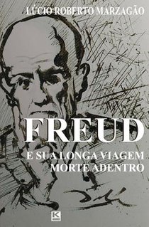 Freud e sua longa viagem morte adentro