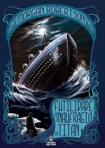 Futilidade ou o naufragio do Titan