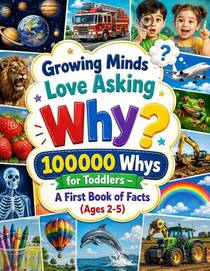 Gary J Williams: Growing Minds Love Asking Why
