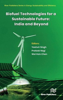 Biofuel Technologies for a Sustainable Future: India and Beyond