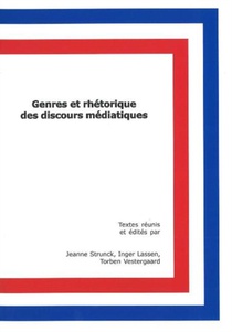 Genres et rhetorique des discours mediatiques