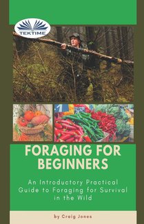 Foraging For Beginners