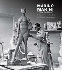 Marino Marini. Visual Passions