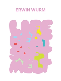 Erwin Wurm