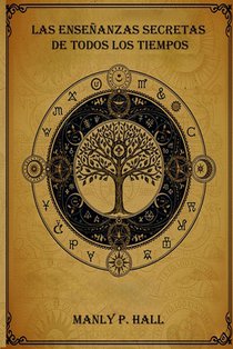 Las Enseñanzas Secretas de Todos los Tiempos