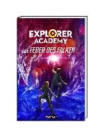 Explorer Academy: Die Feder des Falken (Band 2)