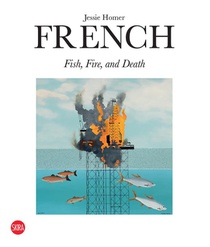 Jessie Homer French: Fire, Fish and Death voorzijde