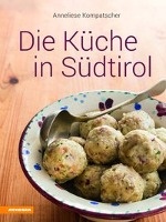 Die Küche in Südtirol voorzijde