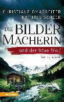 Die Bildermacherin und der böse Wolf