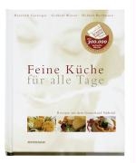 Feine Küche für alle Tage