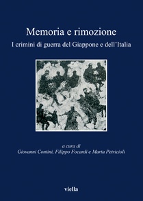 Memoria E Rimozione: I Crimini Di Guerra del Giappone E Dellitalia