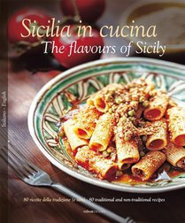 SICILIA IN CUCINA/THE FLAVOURS