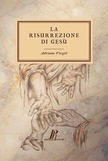 La risurrezione di Gesù: Un'indagine