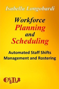 Longobardi, I: Workforce Planning and Scheduling