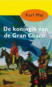 De koningin van de Gran Chaco voorzijde