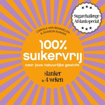 100% suikervrij naar jouw natuurlijke gewicht