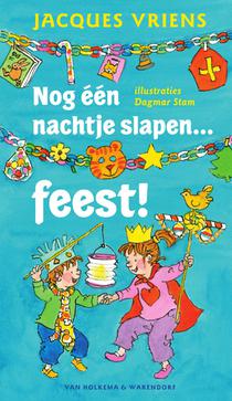 Nog een nachtje slapen ... feest!