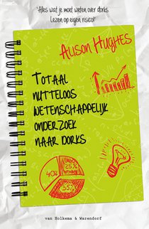 Totaal nutteloos wetenschappelijk onderzoek naar Dorks