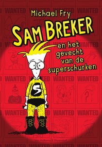 Sam Breker en het gevecht van de superschurken