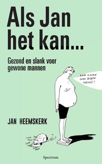 Als Jan het kan…