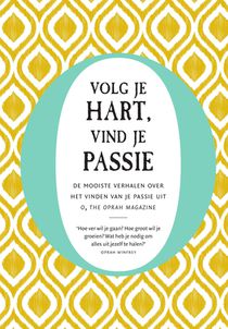 Volg je hart, vind je passie