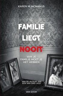 Familie liegt nooit voorzijde