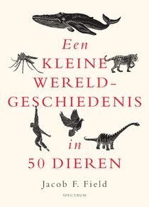 Een kleine wereldgeschiedenis in 50 dieren voorzijde